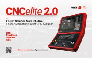 Elevating Precision: Introducing Fagor CNCelite 2.0